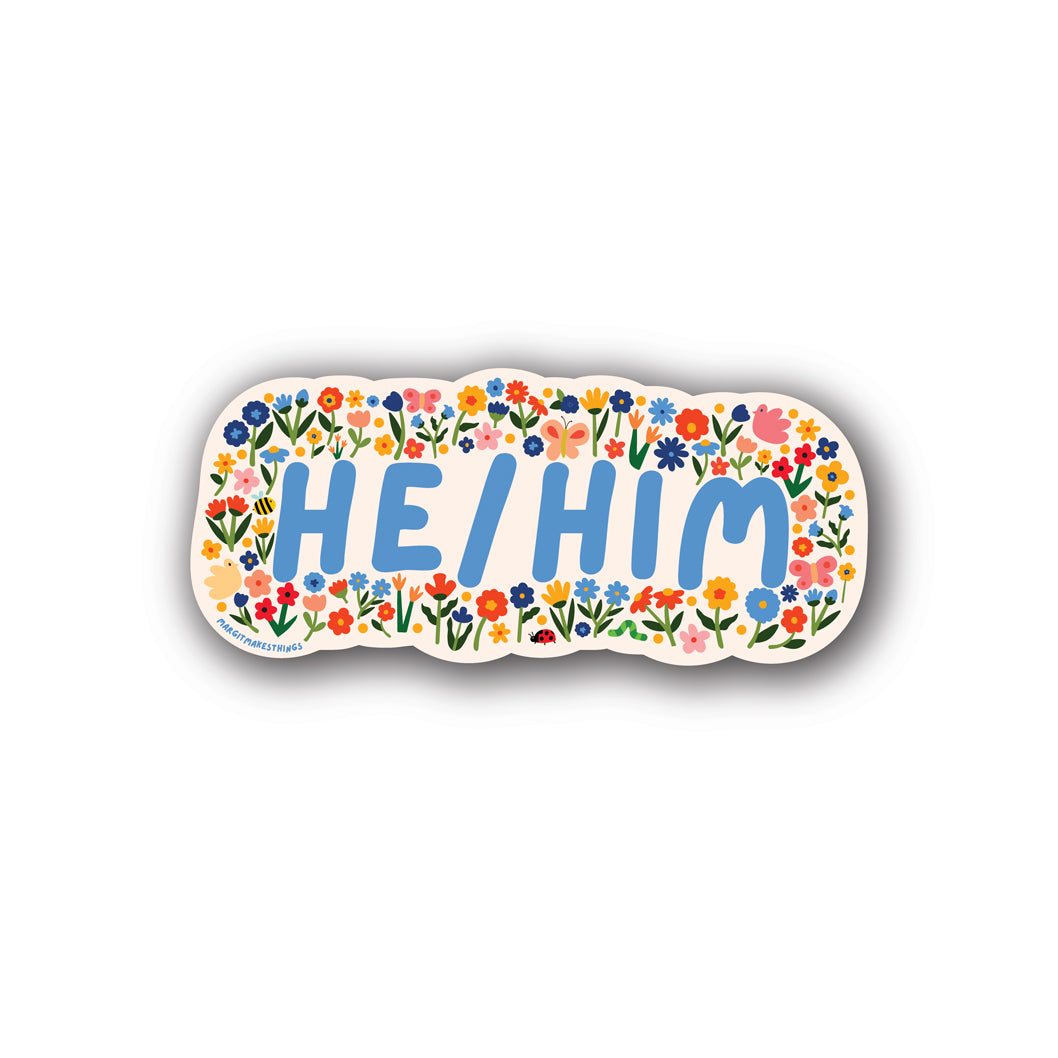He/Him Pronouns