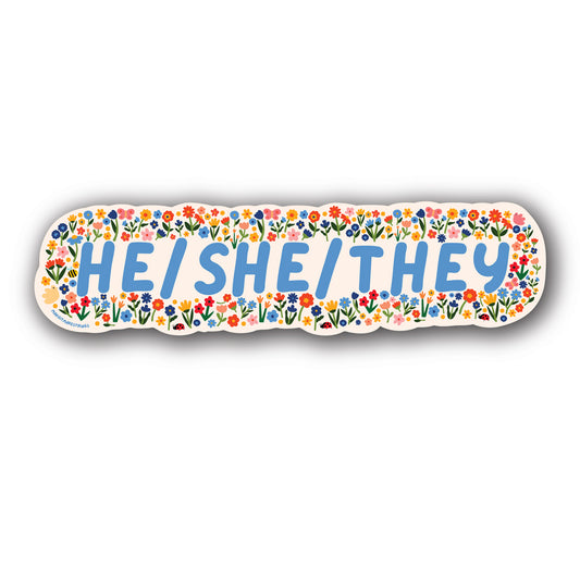 He/She/They Pronouns